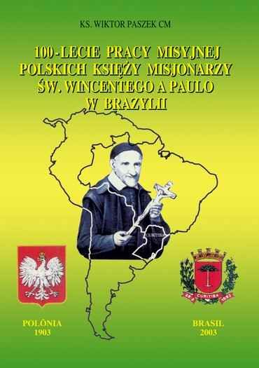 100-lecie pracy misyjnej polskich misjonarzy w Brazylii